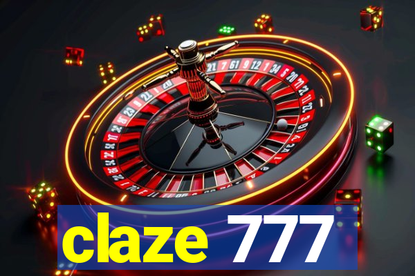 claze 777